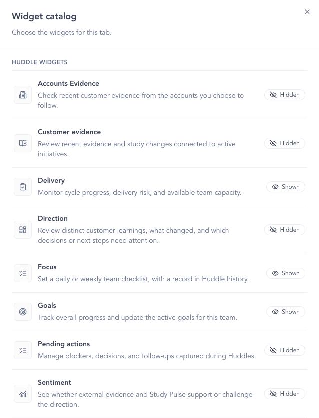 Huddle widget catalog listing Accounts Evidence, Customer evidence, Delivery, Direction, Focus, Goals, Pending actions, and Sentiment.